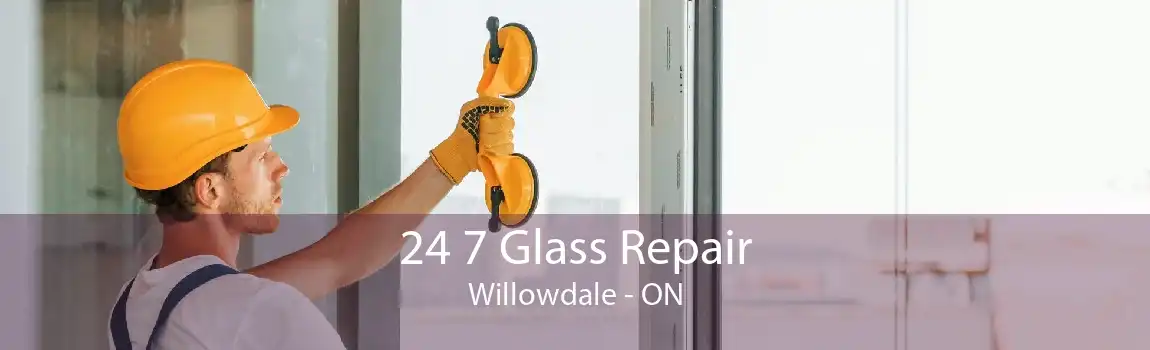 24 7 Glass Repair Willowdale - ON