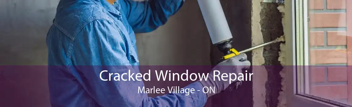 Cracked Window Repair Marlee Village - ON