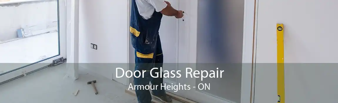 Door Glass Repair Armour Heights - ON