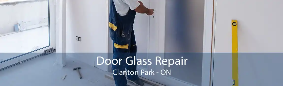 Door Glass Repair Clanton Park - ON