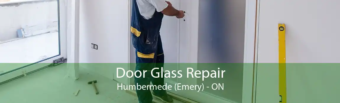 Door Glass Repair Humbermede (Emery) - ON