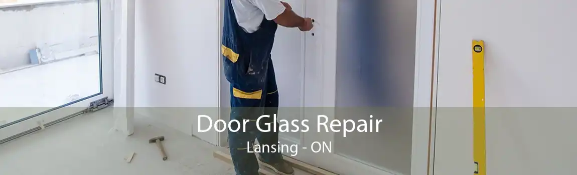 Door Glass Repair Lansing - ON