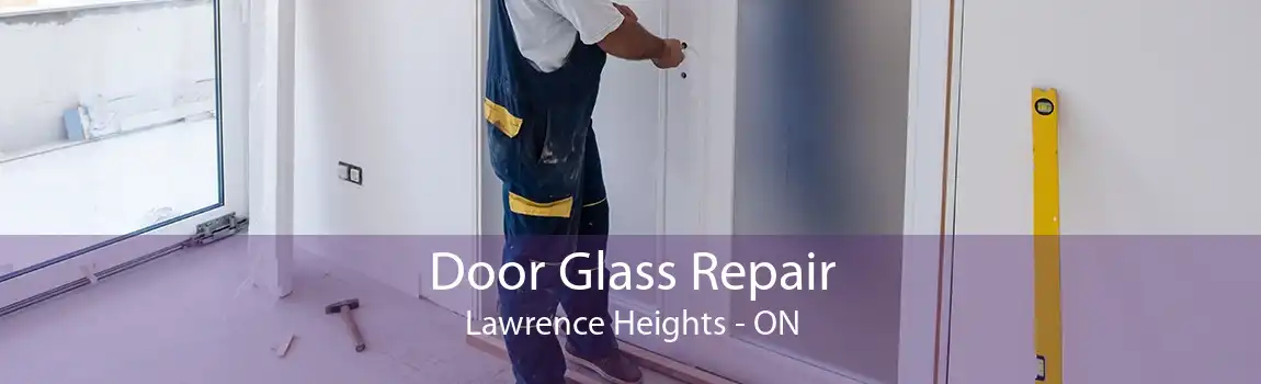 Door Glass Repair Lawrence Heights - ON