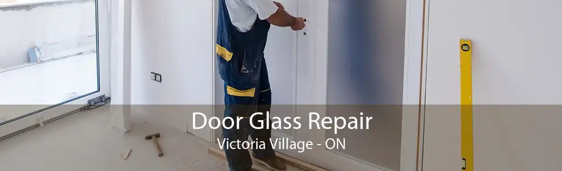 Door Glass Repair Victoria Village - ON