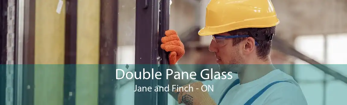 Double Pane Glass Jane and Finch - ON