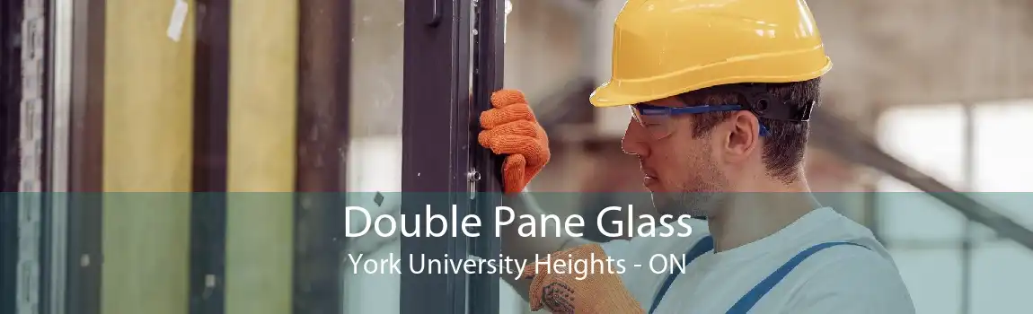 Double Pane Glass York University Heights - ON
