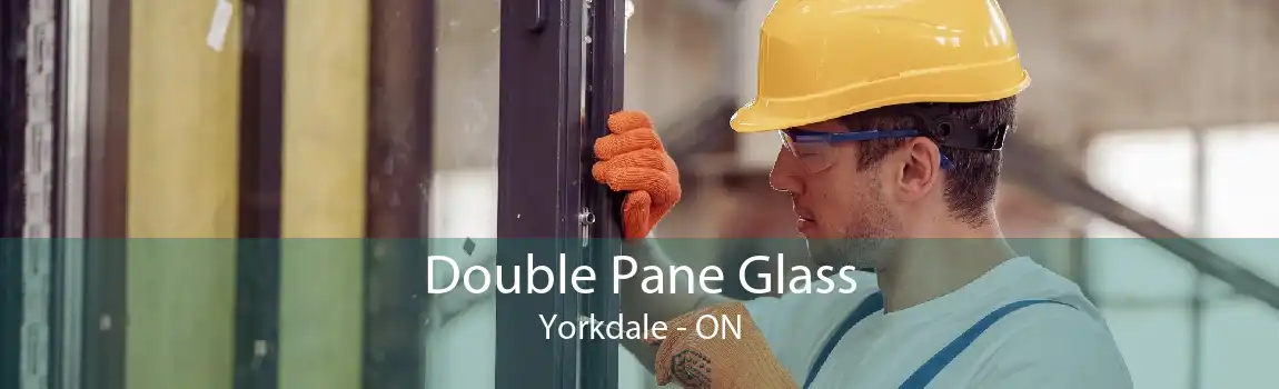 Double Pane Glass Yorkdale - ON