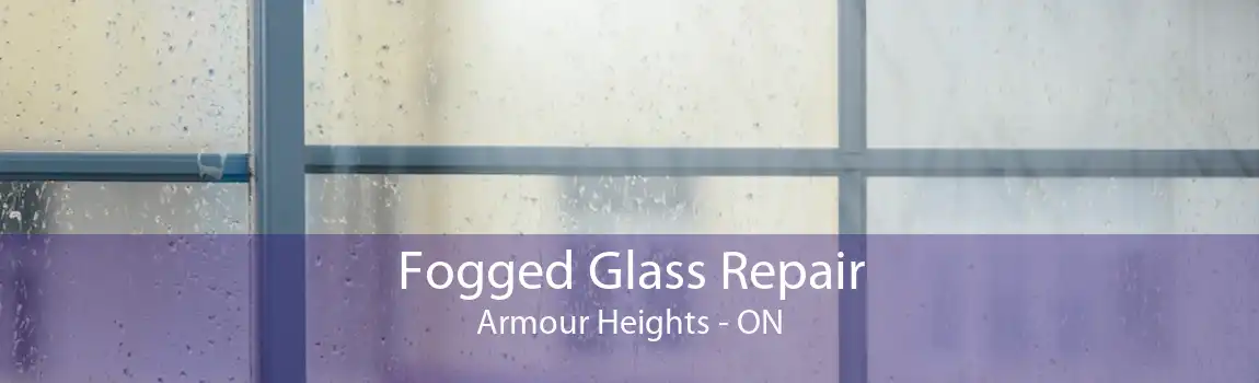 Fogged Glass Repair Armour Heights - ON