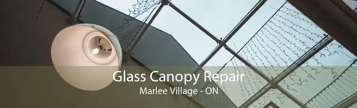 Glass Canopy Repair Marlee Village - ON