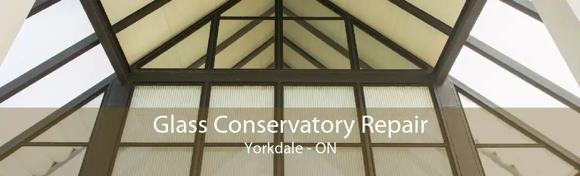 Glass Conservatory Repair Yorkdale - ON