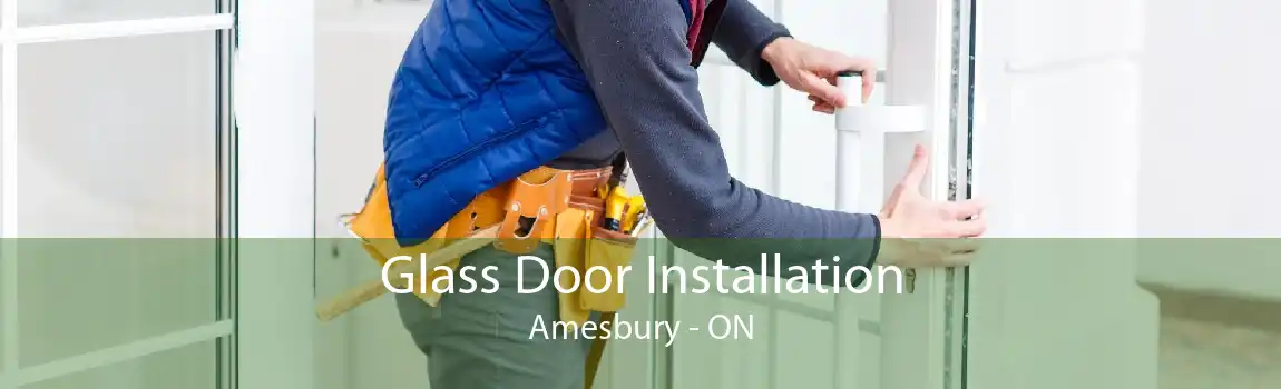 Glass Door Installation Amesbury - ON