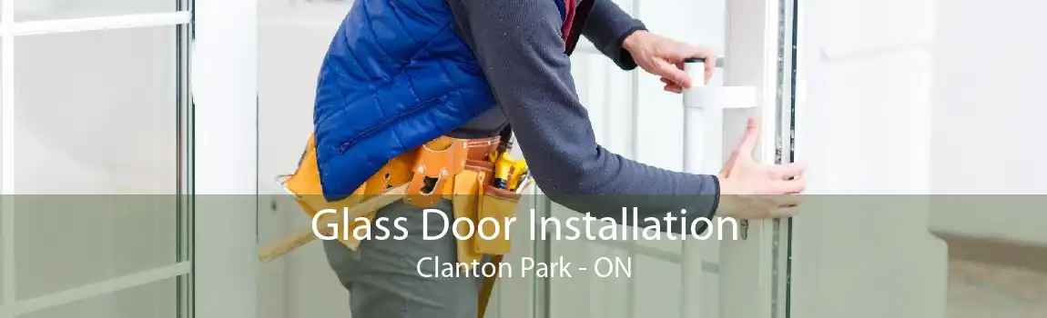 Glass Door Installation Clanton Park - ON