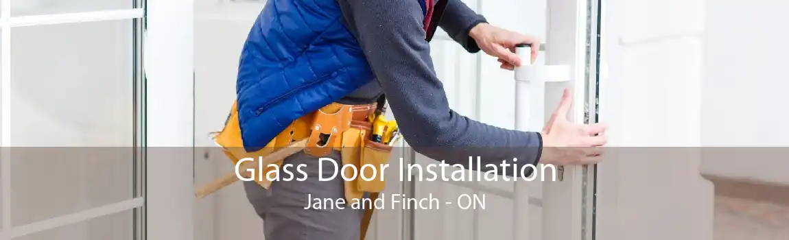 Glass Door Installation Jane and Finch - ON