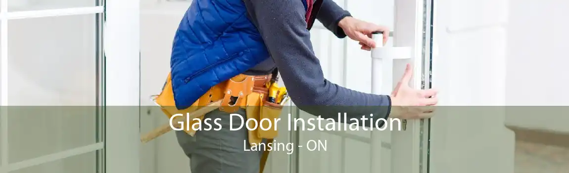 Glass Door Installation Lansing - ON