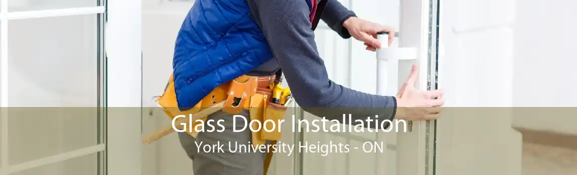 Glass Door Installation York University Heights - ON