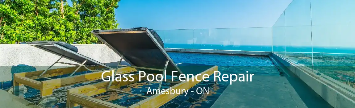 Glass Pool Fence Repair Amesbury - ON