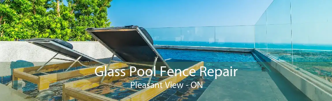 Glass Pool Fence Repair Pleasant View - ON