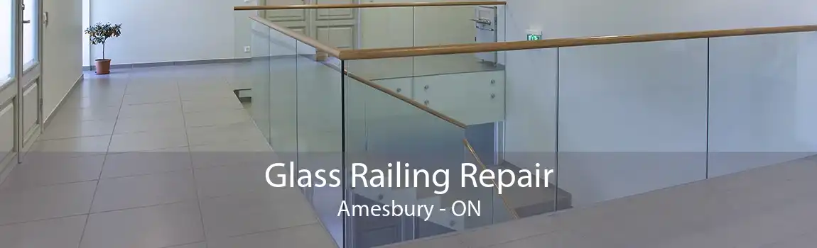 Glass Railing Repair Amesbury - ON