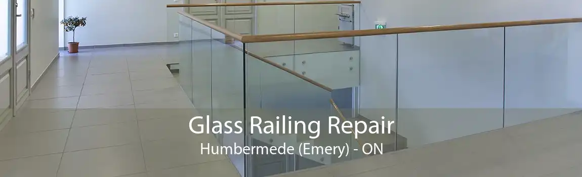 Glass Railing Repair Humbermede (Emery) - ON