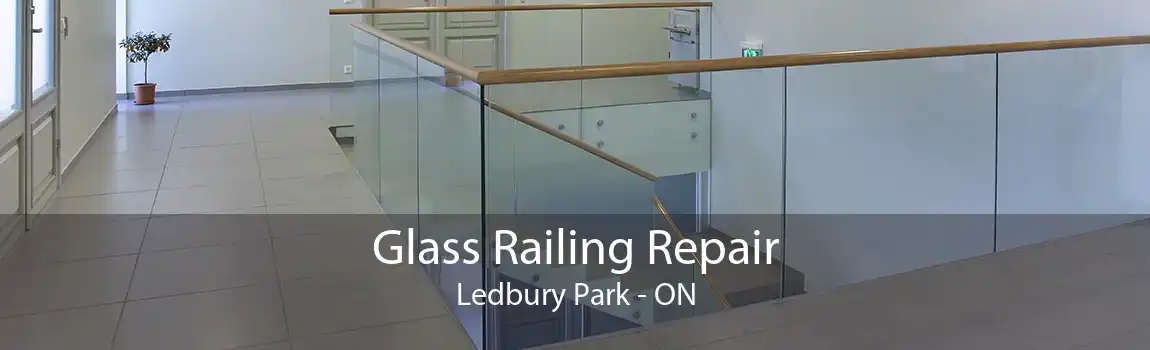 Glass Railing Repair Ledbury Park - ON