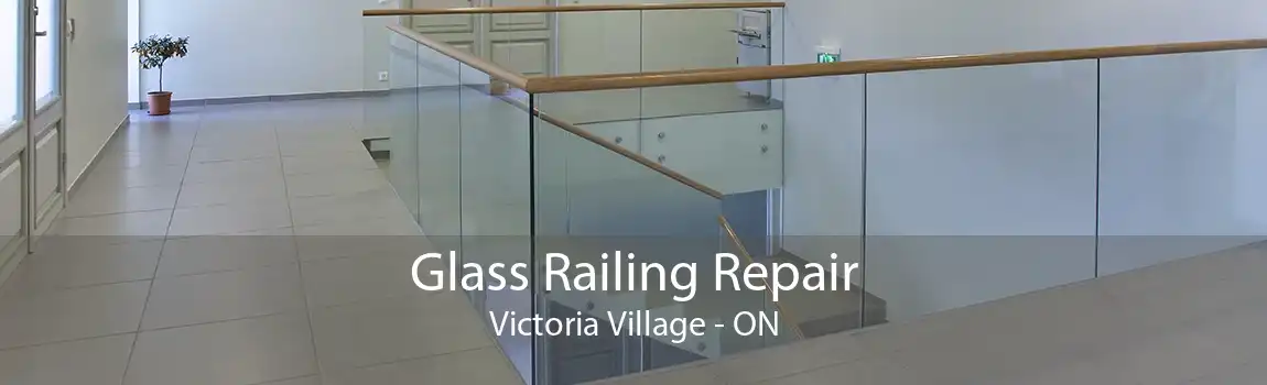 Glass Railing Repair Victoria Village - ON