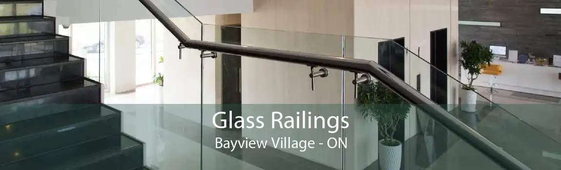 Glass Railings Bayview Village - ON