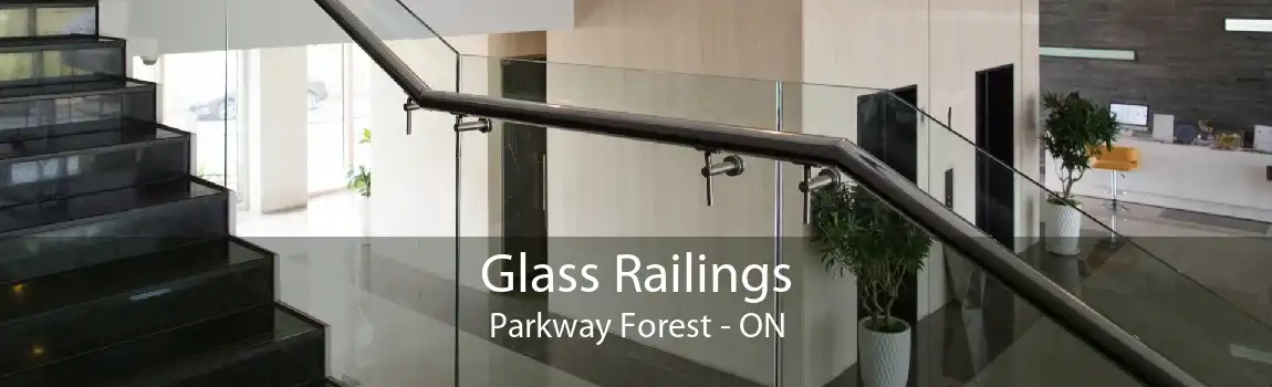 Glass Railings Parkway Forest - ON