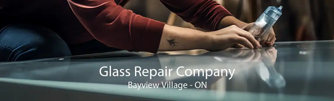 Glass Repair Company Bayview Village - ON