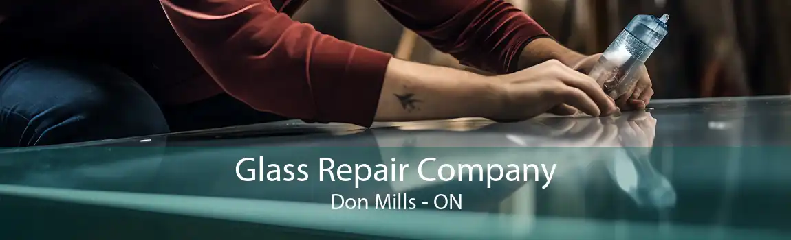Glass Repair Company Don Mills - ON