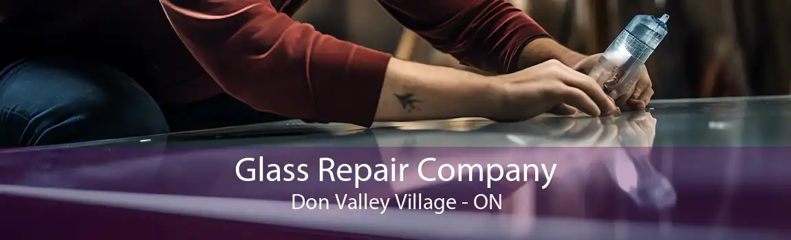 Glass Repair Company Don Valley Village - ON