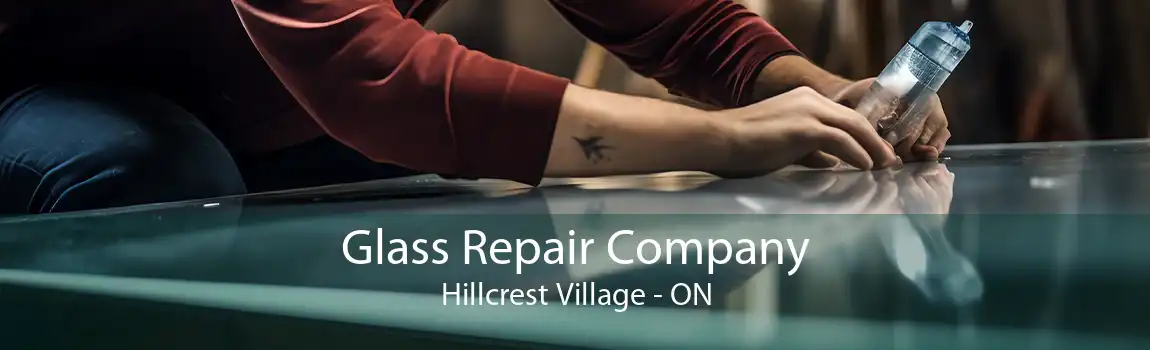 Glass Repair Company Hillcrest Village - ON