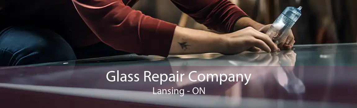 Glass Repair Company Lansing - ON