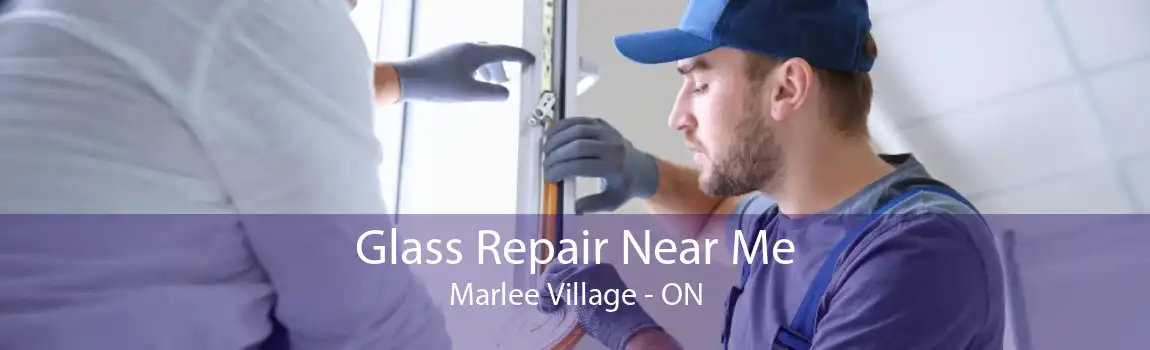Glass Repair Near Me Marlee Village - ON