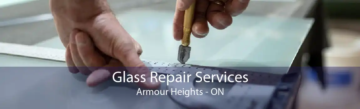 Glass Repair Services Armour Heights - ON