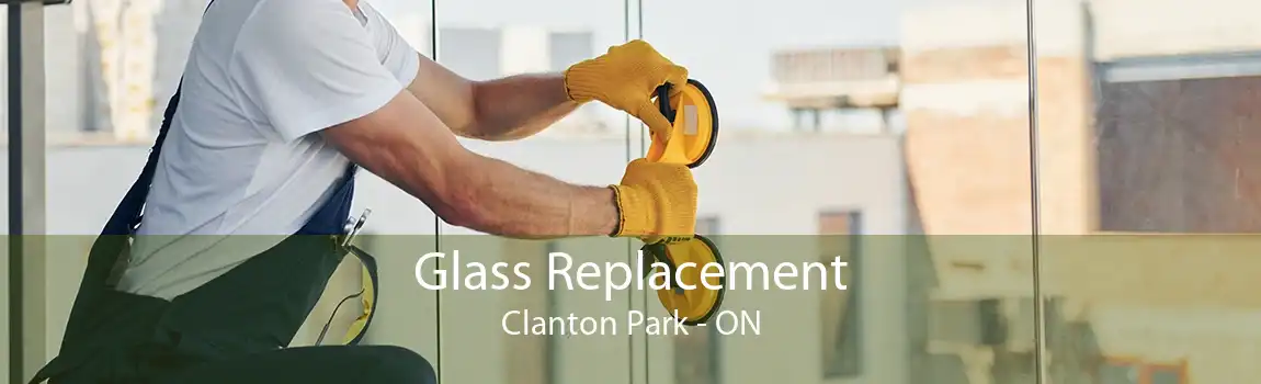 Glass Replacement Clanton Park - ON