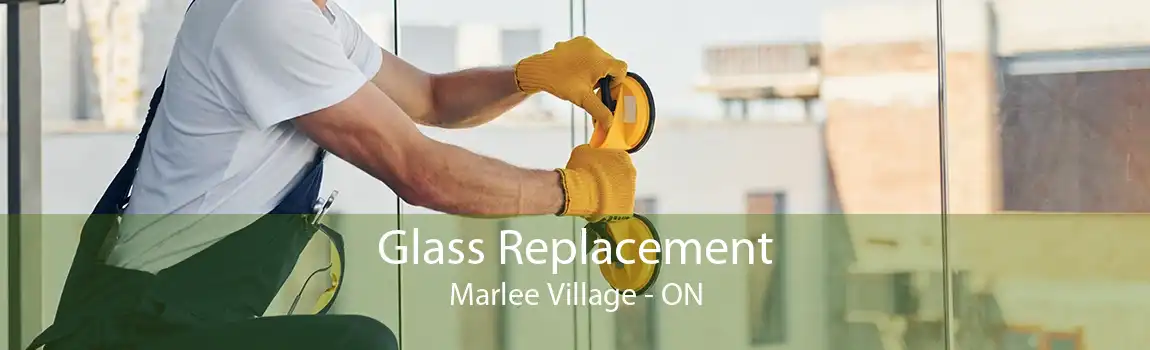 Glass Replacement Marlee Village - ON