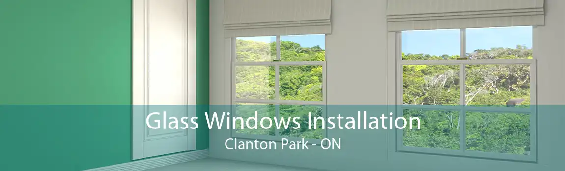 Glass Windows Installation Clanton Park - ON