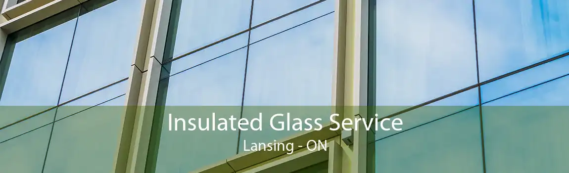 Insulated Glass Service Lansing - ON