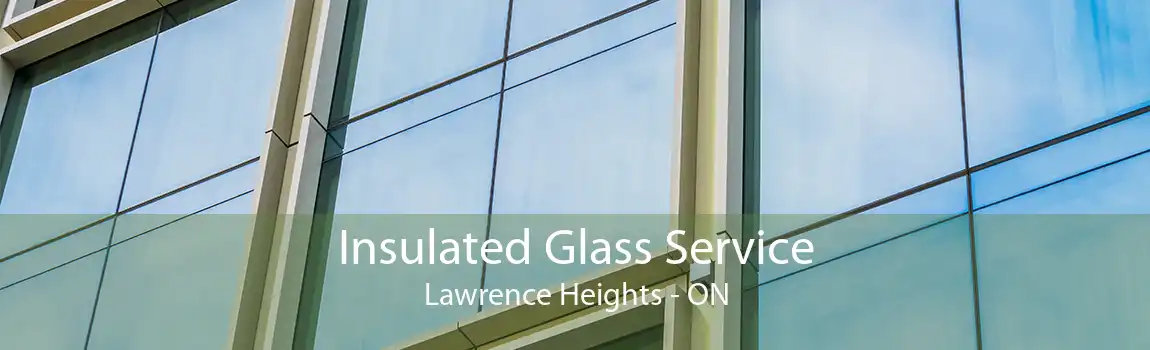 Insulated Glass Service Lawrence Heights - ON