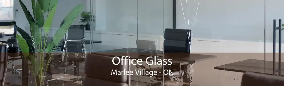 Office Glass Marlee Village - ON
