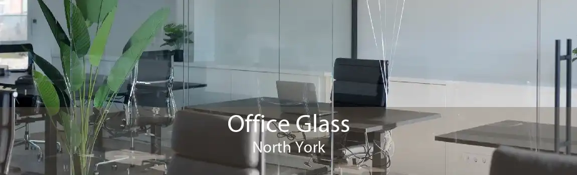 Office Glass North York
