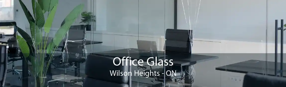 Office Glass Wilson Heights - ON