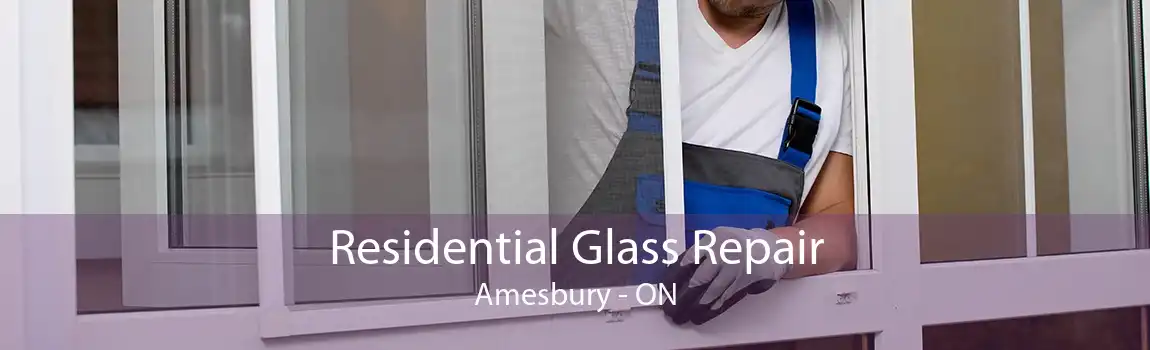 Residential Glass Repair Amesbury - ON