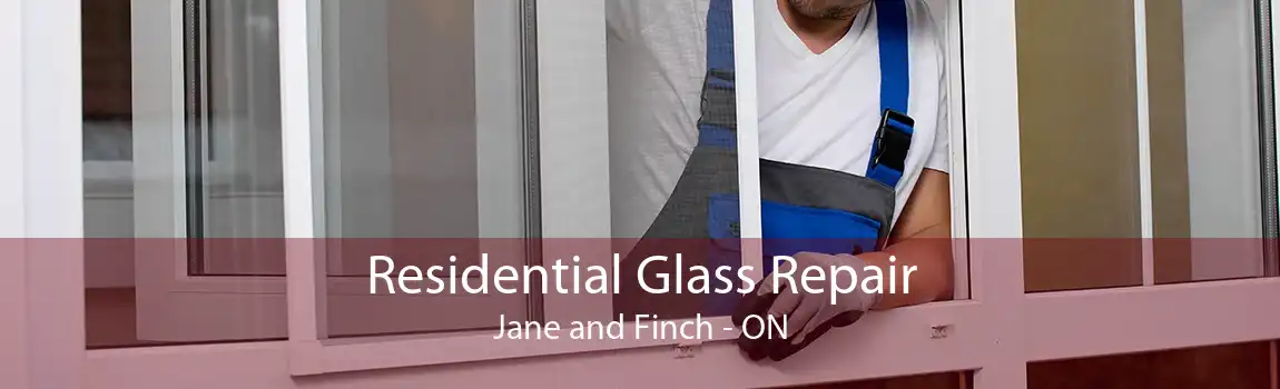 Residential Glass Repair Jane and Finch - ON