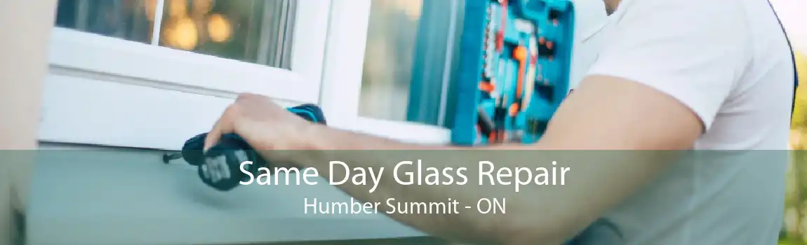 Same Day Glass Repair Humber Summit - ON