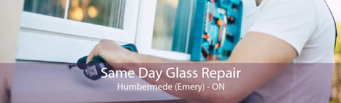 Same Day Glass Repair Humbermede (Emery) - ON