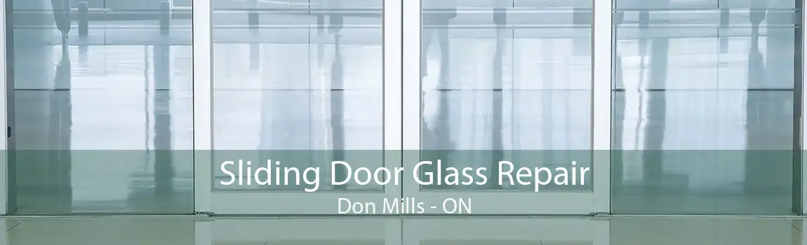 Sliding Door Glass Repair Don Mills - ON