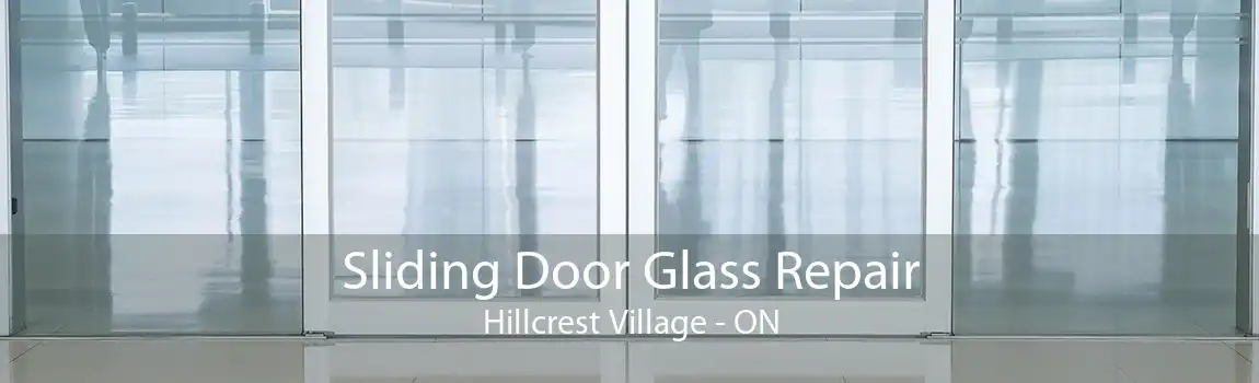 Sliding Door Glass Repair Hillcrest Village - ON
