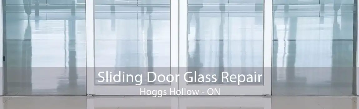 Sliding Door Glass Repair Hoggs Hollow - ON
