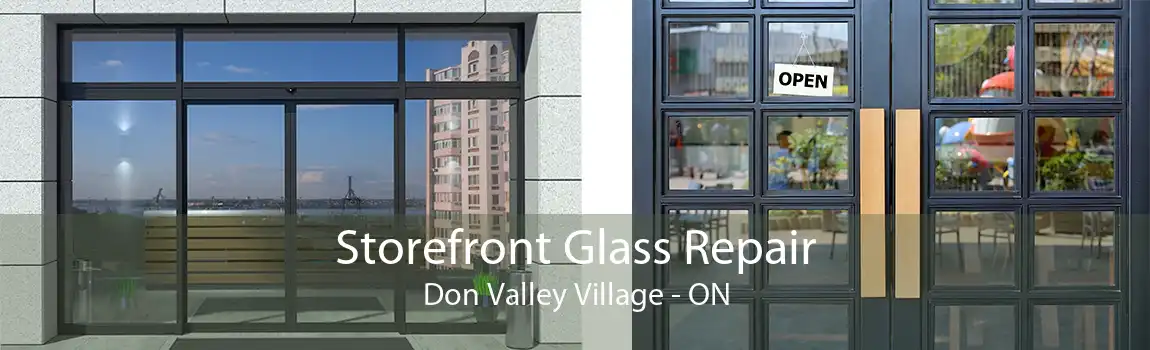 Storefront Glass Repair Don Valley Village - ON